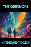 Cover: The Carnivore - Positronic Publishing