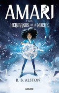 Cover: Amari y los hermanos de la noche / Amari and the Night Brothers - Molino
