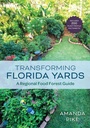 Cover: Transforming Florida Yards - Pineapple Press Inc.,U.S.
