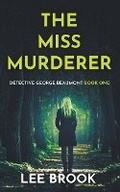 Cover: The Miss Murderer - Lee Brook
