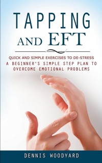 Abbildung von: Tapping and Eft - Elena Holly