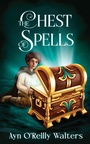 Cover: The Chest of Spells - Grosvenor House Publishing Ltd