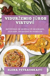 Abbildung von: Vidurzemio juros virtuve - Elena Petrauskaite