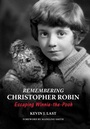 Cover: Remembering Christopher Robin - Unicorn Publishing Group