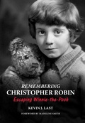 Cover: Remembering Christopher Robin - Unicorn Publishing Group