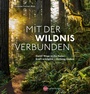 Cover: Mit der Wildnis verbunden - Kosmos