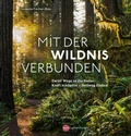 Cover: Mit der Wildnis verbunden - Kosmos