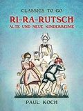 Cover: Ri-Ra-Rutsch Alte und Neue Kinderreime - OTB eBook publishing