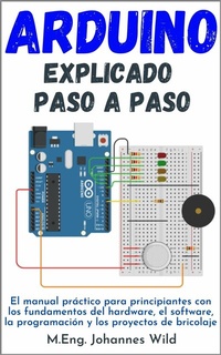 Abbildung von: Arduino | explicado paso a paso - M.Eng. Johannes Wild