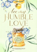 Cover: Bee My Humble Love - Drachenmond Verlag