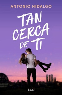 Abbildung von: Tan cerca de ti / Close to You - Grijalbo