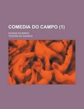 Cover: Comedia Do Campo; Scenas Do Minho (1 ) - Rarebooksclub.com