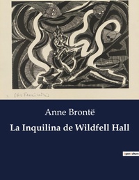 Abbildung von: La Inquilina de Wildfell Hall - Culturea