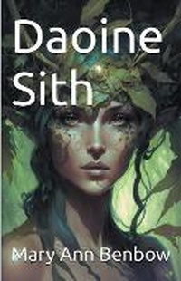 Abbildung von: Daoine Sith - Mary Ann Benbow