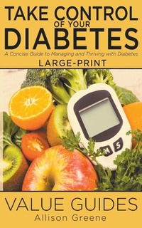 Enlarge image Cover: Take Control of Your Diabetes - Value Guides