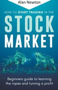 Cover: How To Start Trading In The Stock Market - Alan Newton