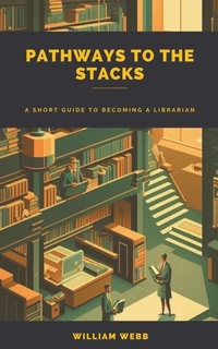 Abbildung von: Pathways to the Stacks - SD Editions