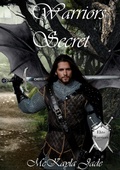 Cover: Warriors Secret (Elite Warrior Novel, #1) - McKayla Jade