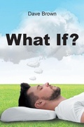 Cover: What If? - Page Publishing