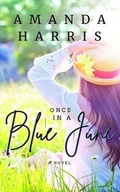 Cover: Once in a Blue June - Amanda Harris