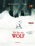 Cover: Ich bin ein Wolf - minedition