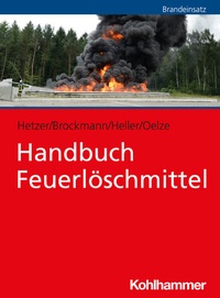 Abbildung von: Handbuch Feuerlöschmittel - Kohlhammer
