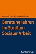 Cover: Beratung lehren im Studium Sozialer Arbeit - Kohlhammer