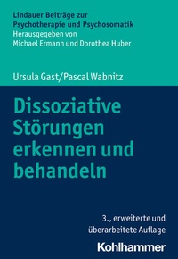Abbildung von: Dissoziative Störungen erkennen und behandeln - Kohlhammer