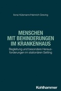 Cover: Menschen mit Behinderungen im Krankenhaus - Kohlhammer