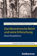 Abbildung von: Das Weströmische Reich und seine Erforschung - Kohlhammer