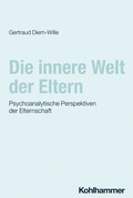 Cover: Die innere Welt der Eltern - Kohlhammer