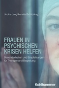 Cover: Frauen in psychischen Krisen helfen - Kohlhammer