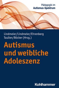 Abbildung von: Autismus und weibliche Adoleszenz - Kohlhammer