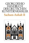 Cover: Dehio - Handbuch der deutschen Kunstdenkm&auml;ler / Sachsen-Anhalt Bd. 2 - Deutscher Kunstverlag (DKV)