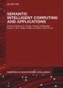 Cover: Semantic Intelligent Computing and Applications - De Gruyter