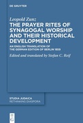 Bild: The Prayer Rites of Synagogal Worship and their Historical Development - De Gruyter