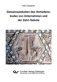 Abbildung von: Gemeinsamkeiten des Verhaltenskodex von Unternehmen und der Zehn Gebote - Cuvillier Verlag