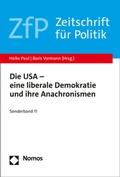 Cover: Die USA - eine liberale Demokratie und ihre Anachronismen - Nomos
