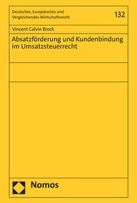 Abbildung von: Absatzförderung und Kundenbindung im Umsatzsteuerrecht - Nomos