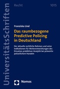 Bild: Das raumbezogene Predictive Policing in Deutschland - Nomos
