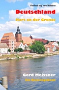 Cover: Reiseberichte / Deutschland - Hart an der Grenze - epubli