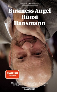 Abbildung von: Business Angel Hansi Hansmann - BoD - Books on Demand