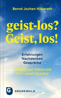 Abbildung von: geist-los? Geist, los! - Matthias-Grünewald