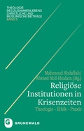 Cover: Religi&ouml;se Institutionen in Krisenzeiten - Matthias-Gr&uuml;newald