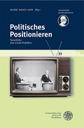 Cover: Politisches Positionieren - Universit&auml;tsverlag Winter