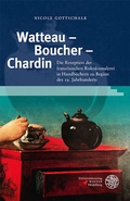 Cover: Watteau - Boucher - Chardin - Universit&auml;tsverlag Winter