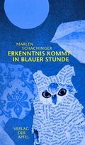 Cover: Erkenntnis kommt in blauer Stunde - Verlag Der Apfel
