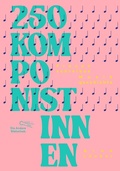 Cover: 250 Komponistinnen - AB - Die Andere Bibliothek