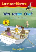Cover: Wer rettet Ole? / Silbenhilfe - Hase und Igel Verlag