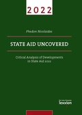 Cover: State Aid Uncovered - Lexxion Verlagsgesellschaft